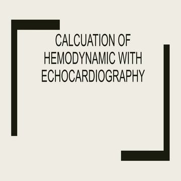 Hemodynamic Echocardiography Calculation.pptx