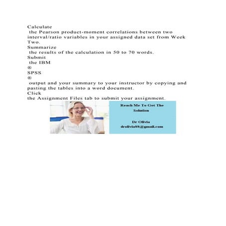 Calculate the Pearson product-moment correlations between two inte.docx