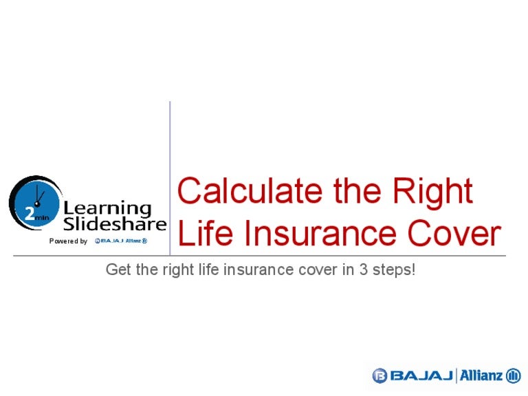 Calculate the right life insurance cover