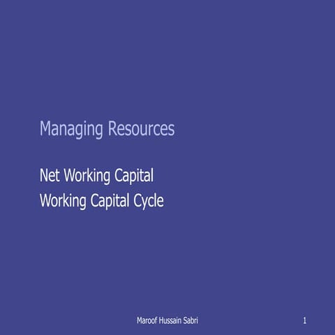 Working Capital &amp; WOrking Capital Cycle