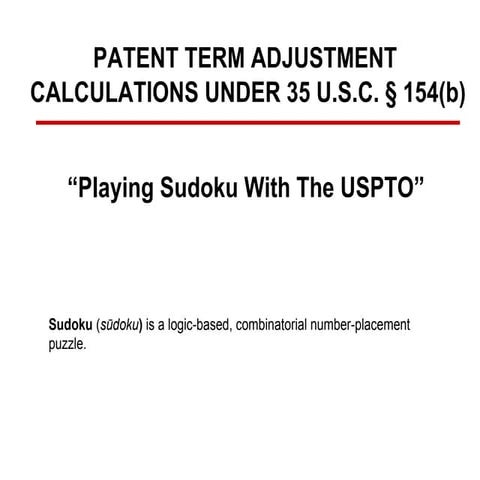 Calculating Sec. 154 Patent Term Adjustments