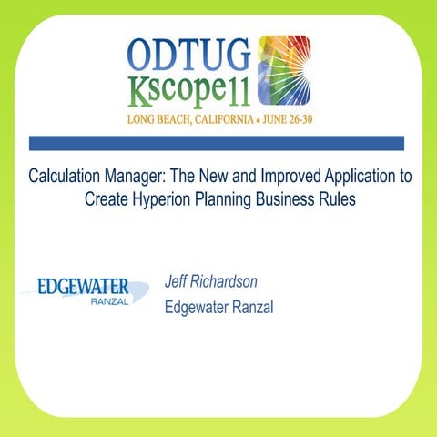 Calculation Manager: The New and Improved Application to Create Hyperion Plan...