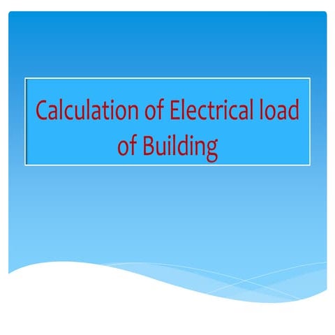 Calculation of electrical load of building