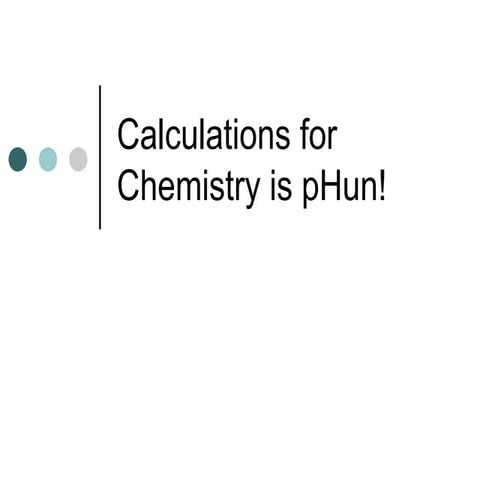 Calculationsforchemistryisphun