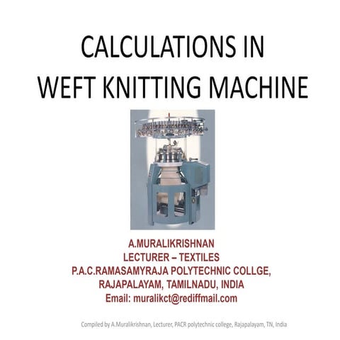Calculations in weft knitting machines