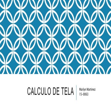 Calculo de tela