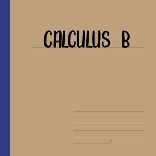 Calculus B Notes (Notre Dame)