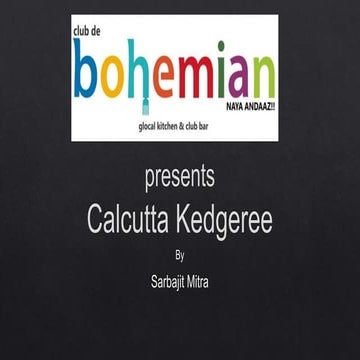 QRIOSITY 2018: Calcutta Kedgeree