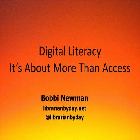 Digital Literacy: It's about more than access