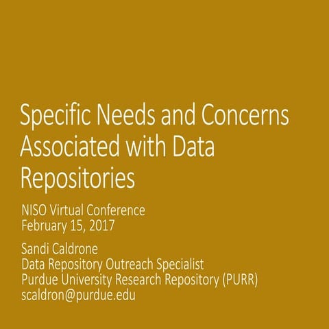 Caldrone - Specific Needs and Concerns Associated with Data Repositories