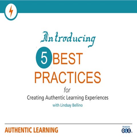 5 Best Practices for Authentic Learning