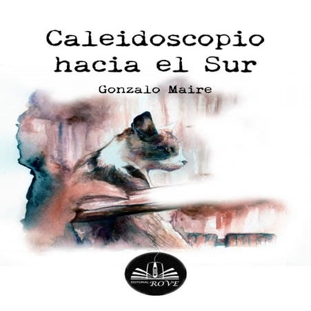 Caleidoscopio hacia el sur