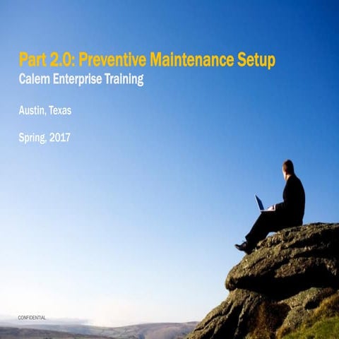 Calem Setup Part 2: Preventive Maintenance