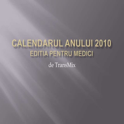 Calendarul pentru medici