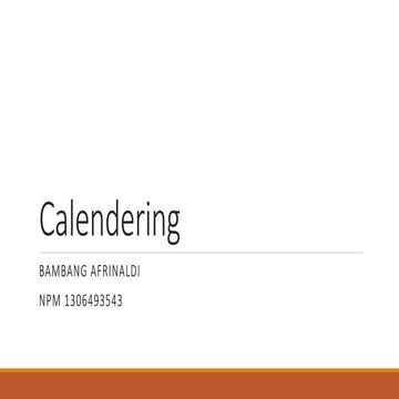 Calendering
