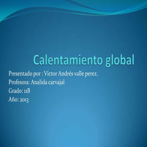 Calentamiento Global | PPT