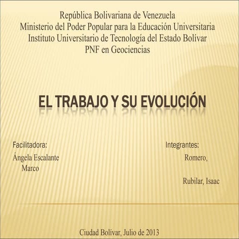 El trabajo y su evolucion