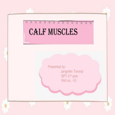 CALF MUSCLE and it's importance. Action of calf muscle and it's Application. Notes+ Example with pictures
