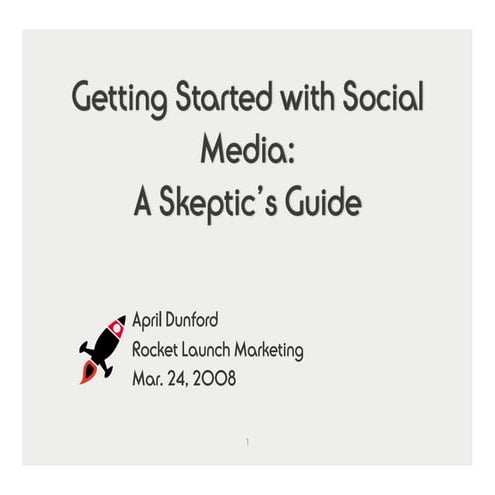 CNW Talk Mar. 2009 A Skeptic's Guide to Getting Started with Social Media