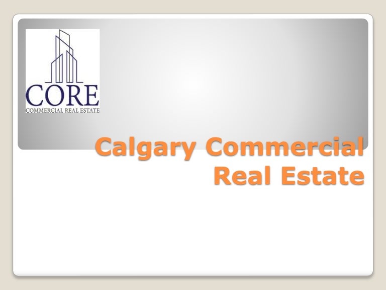 Calgary commercial real estate ppt