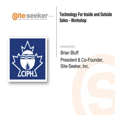 Technology For Inside and Outside Sales - Workshop -CIPH Calgery, Regina Work...