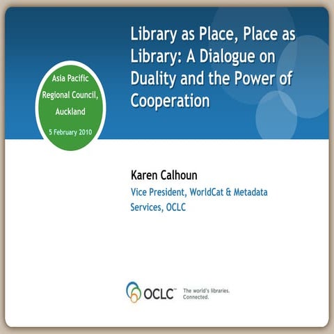 Library as Place, Place as Library: Duality and the Power of Cooperation