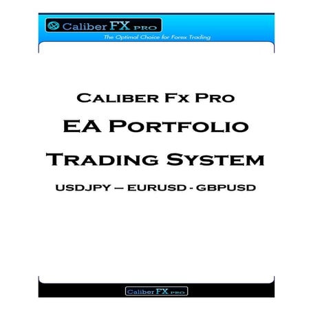 How To Forex trade with sucess - Caliber FX Pro - System Manual