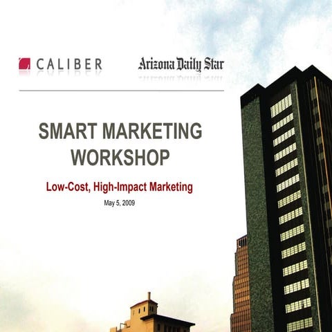 Caliber Workshop Low Cost Marketing