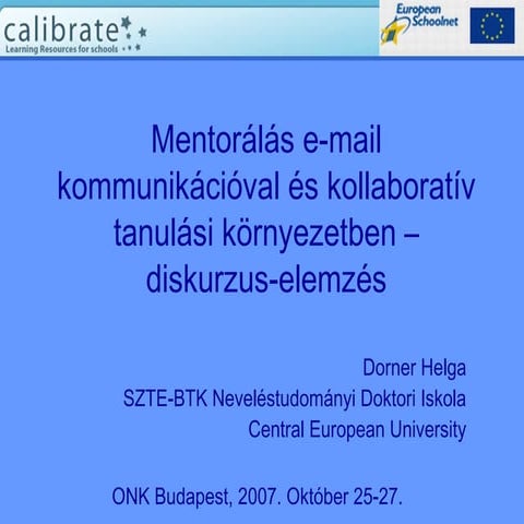 Dorner Helga: Mentorálás e-mail kommunikációval és kollaboratív tanulási körn...