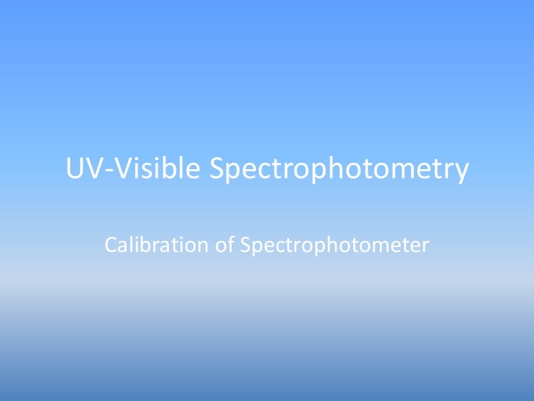 Calibration of spectrophotometer
