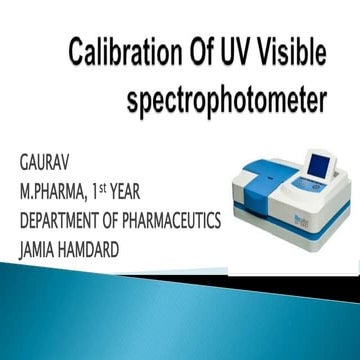 Calibration of uv visible spectrophotometer