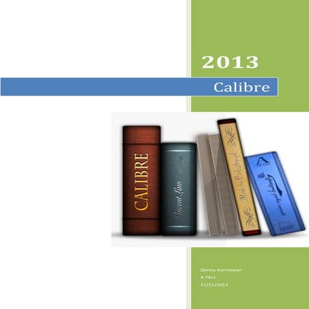 Pengertian dan Fungsi Calibre