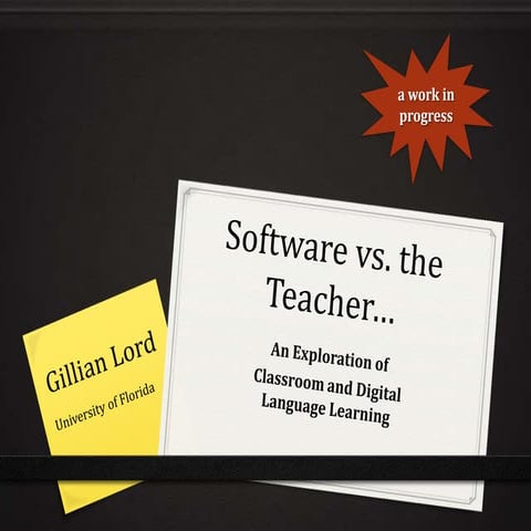 Calico2013_GLord_Software-vs-Teacher