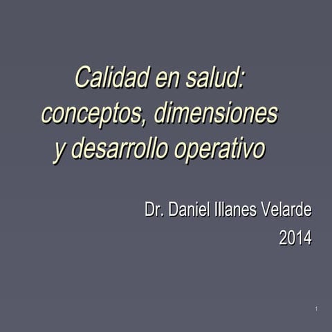 Dimensiones de la calidad en salud. | PDF