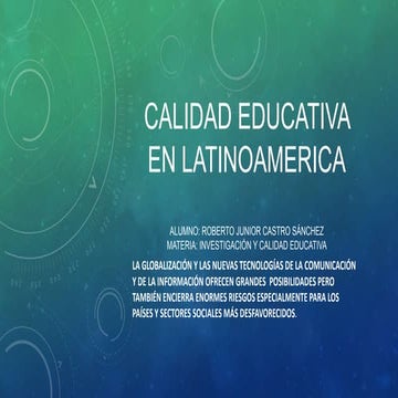 Calidad educativa en latinoamerica 2.0