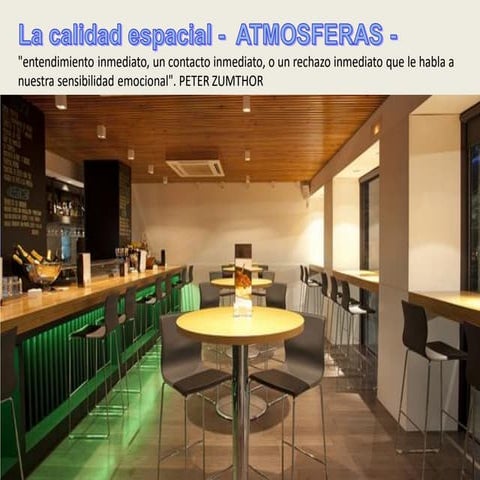 Calidad espacial  atmósferas- 2016