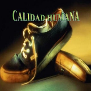 Calidad humana 2