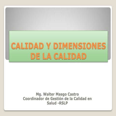 Dimensiones de la calidad en salud. | PDF