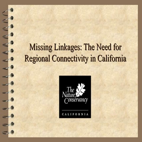 Developments of Biological Corridors in California State