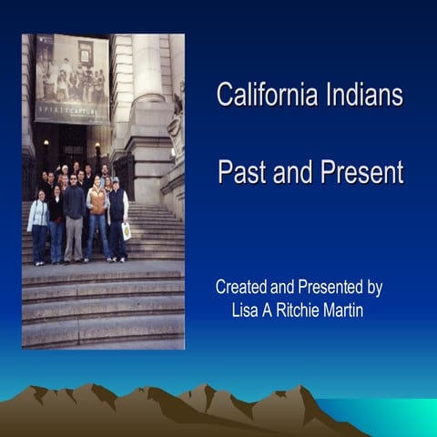 California Indians Past & Present-Final