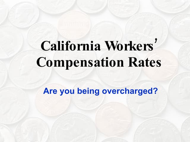 California Workers Compensation Rates - How to Lower Your Rates