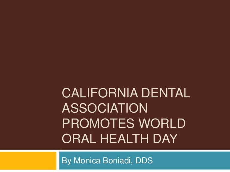 California Dental Association Promotes World Oral Health Day