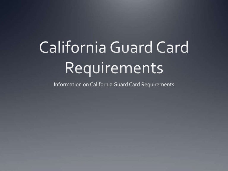 What Is A Guard Card In California? – NKAXF