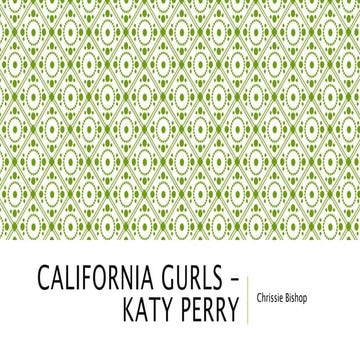 California Gurls – Katy Perry