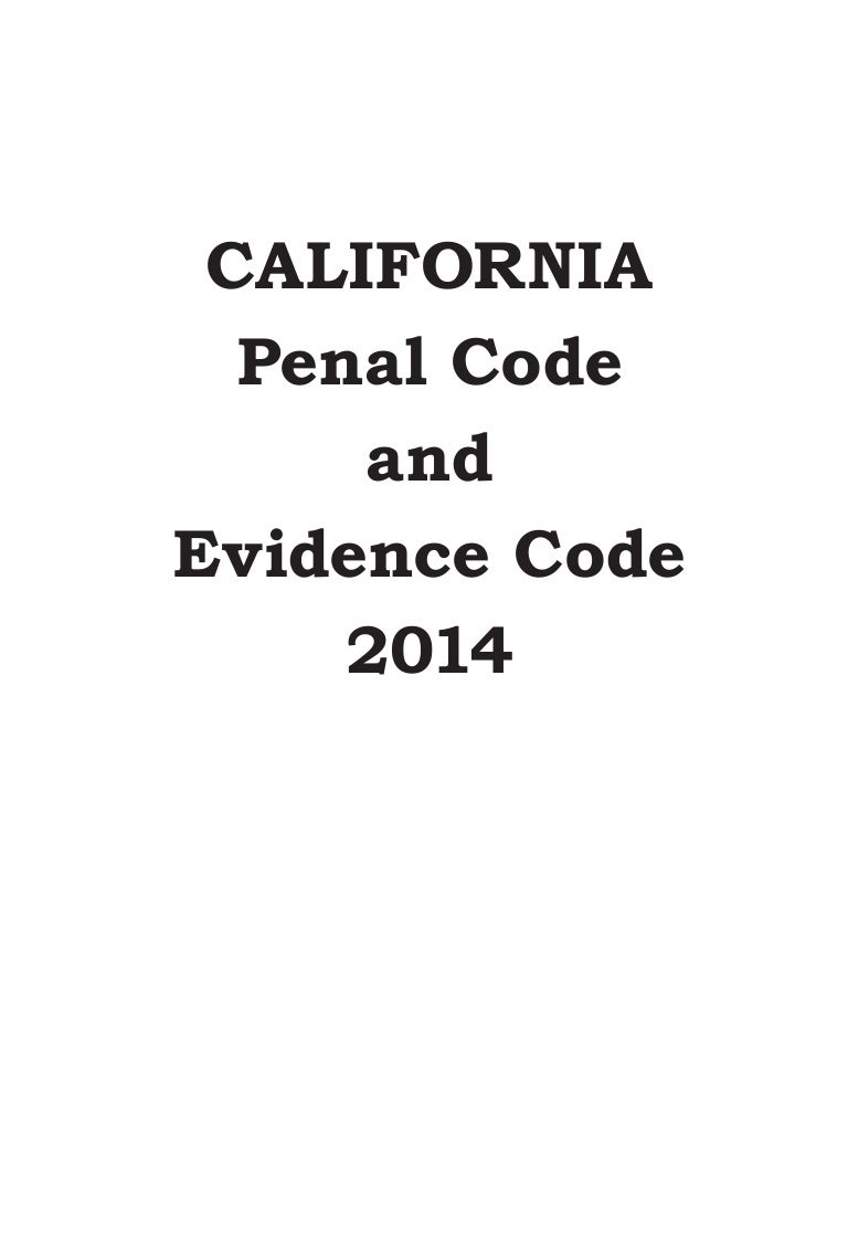 california-penal-code-and-evidence-code-2014