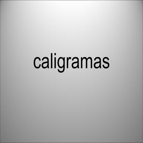 Caligramas