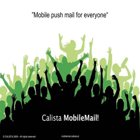 Calista MobileMail! - Mobile push mail for everyone!