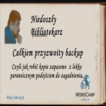 Calkiem przyzwoity backup