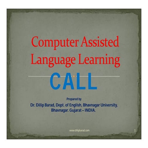 CALL - Computer Assisted Language Learning