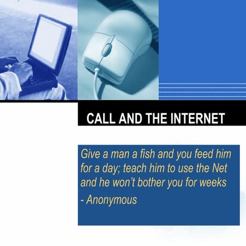 Call And The Internet